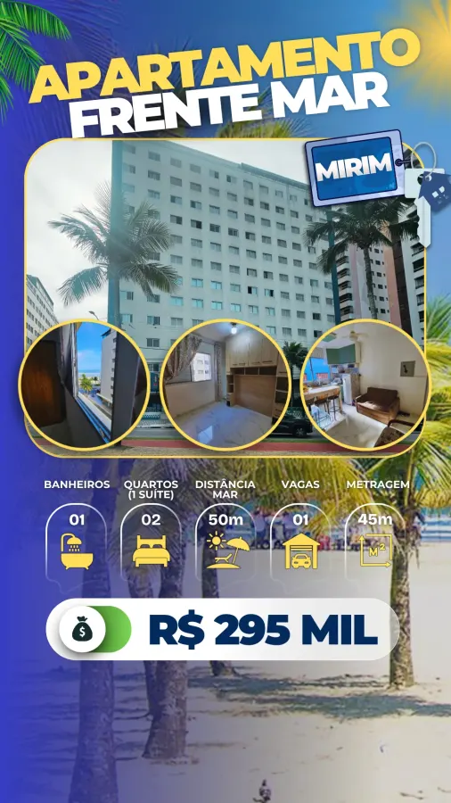 Apartamento Frente Mar Mirim - R$ 295 mil