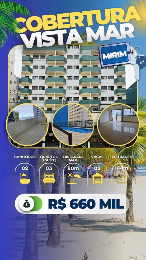 Cobertura Vista Mar Mirim - R$ 660 mil