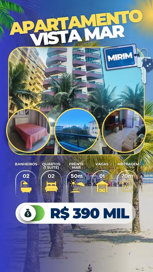 Apartamento Vista Mar Mirim - R$ 390 mil