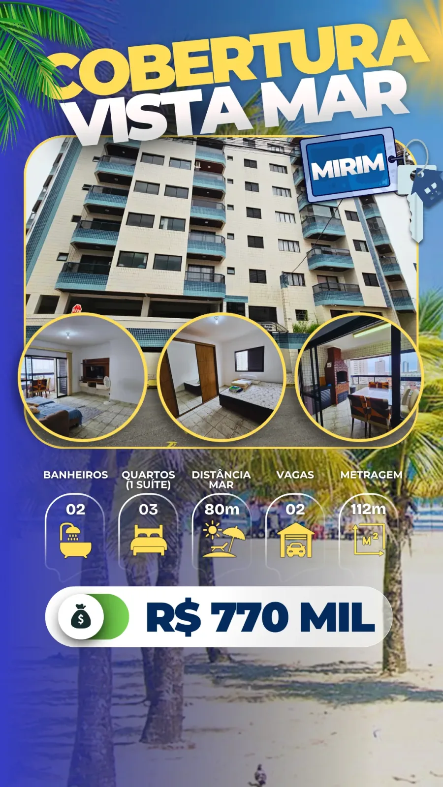 Cobertura Vista Mar Mirim - R$ 770 mil